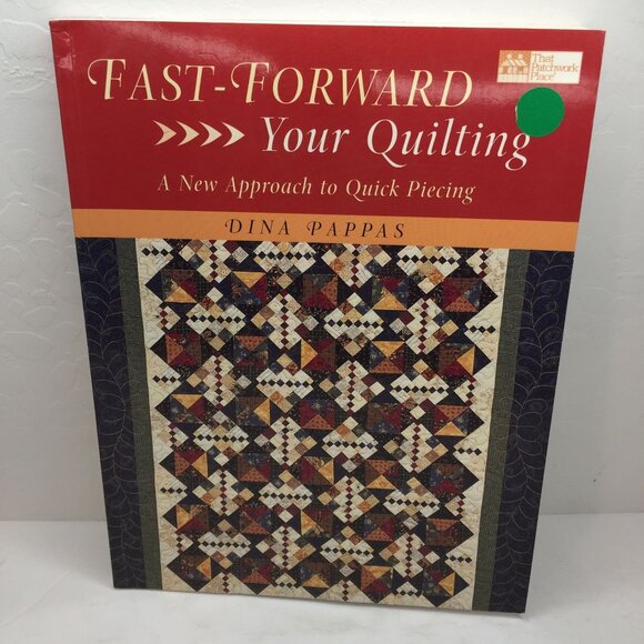 Vintage 2004 Fast-Forward Your Quilting Dina Pappas Quilt Pattern Design Book - Picture 1 of 9